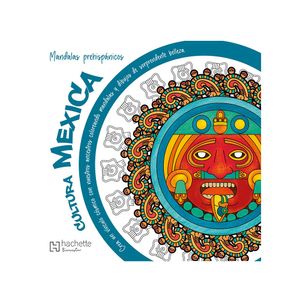 Libro Para Colorear Mandalas Prehispanicas Cultura Mexica 250533