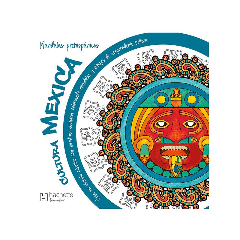 LIBRO PARA COLOREAR MANDALAS PREHISPANICAS CULTURA MEXICA